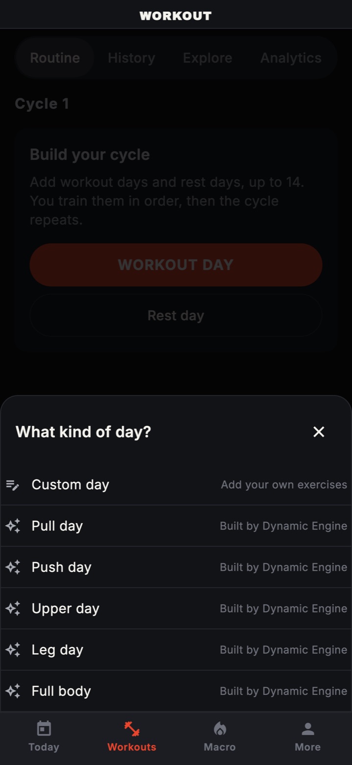 The What kind of day sheet: Custom day to add your own exercises, then Pull, Push, Upper, Leg and Full body days built by Dynamic Engine.